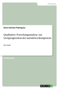Qualitative Forschungsanalyse zur Lernprogression der narrativen Kompetenz
