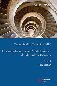 Herausforderungen Und Modifikation Des Klassischen Theismus