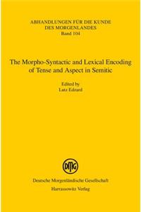 Morpho-Syntactic and Lexical Encoding of Tense and Aspect in Semitic