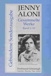 Jenny Aloni - Gesammelte Werke Band 1 - 10