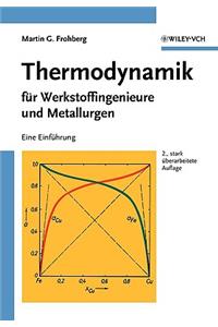 Thermodynamik Fã1/4r Werkstoffingenieure Und Metallurgen