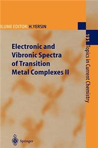 Electronic and Vibronic Spectra of Transition Metal Complexes II