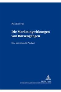 Die Marketingwirkungen Von Boersengaengen