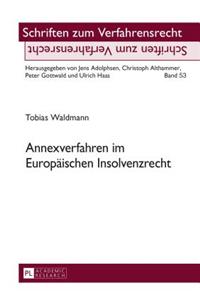 Annexverfahren Im Europaeischen Insolvenzrecht