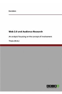 Web 2.0 and Audience Research