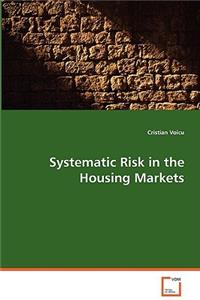 Systematic Risk in the Housing Markets