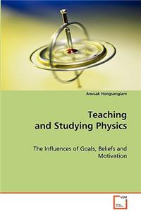 Teaching and Studying Physics