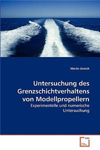Untersuchung des Grenzschichtverhaltens von Modellpropellern
