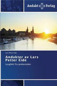 Andakter av Lars Petter Eide