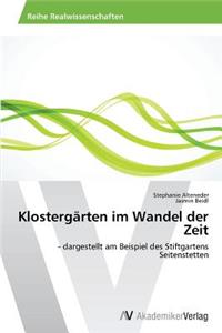 Klostergärten im Wandel der Zeit