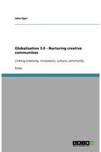 Globalisation 3.0 - Nurturing creative communities