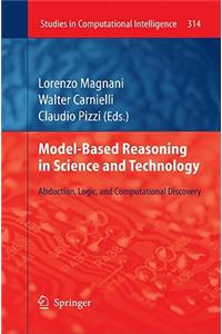 Model-Based Reasoning in Science and Technology