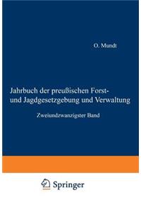 Jahrbuch der Preußischen Forst- und Jagdgesetzgebung und Verwaltung