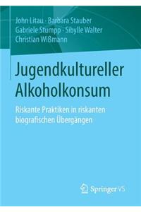 Jugendkultureller Alkoholkonsum