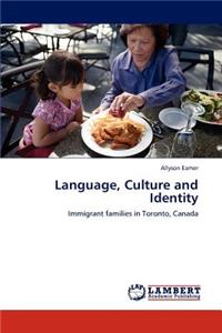 Language, Culture and Identity