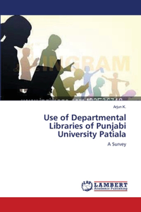 Use of Departmental Libraries of Punjabi University Patiala