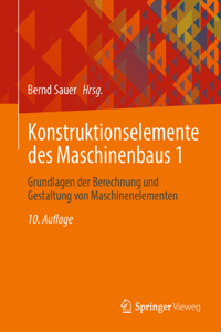 Konstruktionselemente Des Maschinenbaus 1