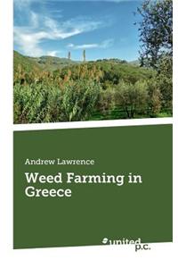 Weed Farming in Greece