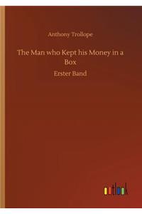 Man who Kept his Money in a Box