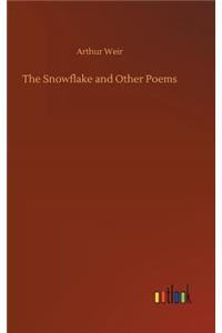 The Snowflake and Other Poems