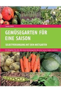 Gemüsegarten für eine Saison