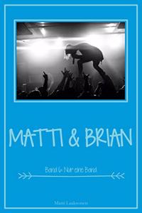 Matti & Brian 6