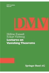 Lectures on Vanishing Theorems