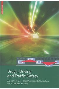 Drugs, Driving and Traffic Safety