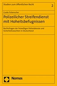 Polizeilicher Streifendienst Mit Hoheitsbefugnissen