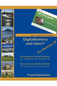 Digitalkamera und dann? - Für Windows XP