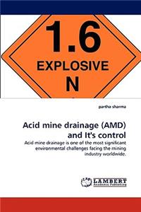 Acid mine drainage (AMD) and It's control