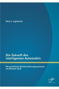 Die Zukunft des intelligenten Automobils