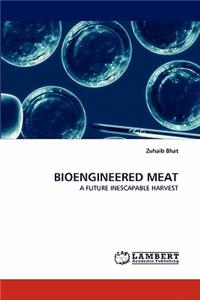Bioengineered Meat
