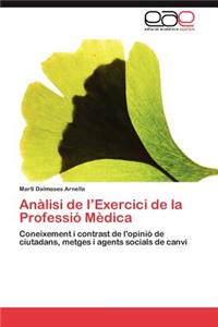 Anàlisi de l'Exercici de la Professió Mèdica