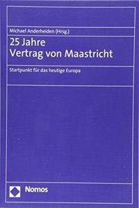 25 Jahre Vertrag Von Maastricht