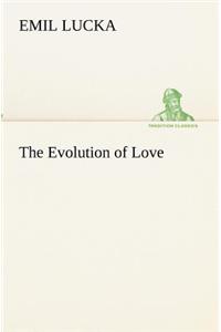 The Evolution of Love
