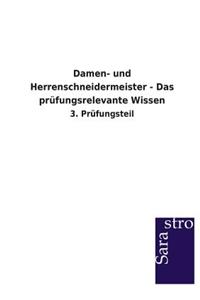 Damen- und Herrenschneidermeister - Das prüfungsrelevante Wissen