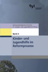 Kinder- Und Jugendhilfe Im Reformprozess