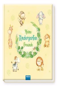 Trotsch Eintragalbum Meine Kindergartenfreunde Dschungeltiere: Freundealbum Kindergarten Feunde Erinnerungsalbum