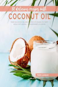 50 delicious recipes with coconut oil