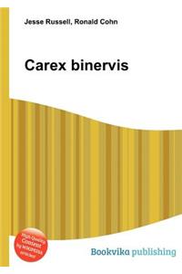 Carex Binervis