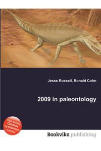 2009 in Paleontology