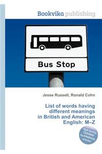 List of Words Having Different Meanings in British and American English