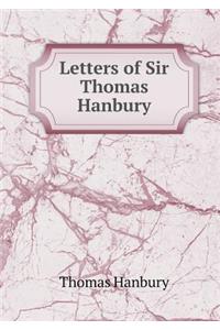 Letters of Sir Thomas Hanbury