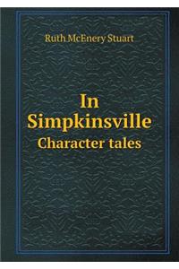 In Simpkinsville Character Tales