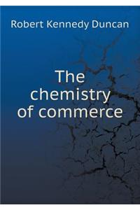 The Chemistry of Commerce