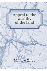 Appeal to the wealthy of the land
