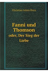 Fanni und Thomson oder, Der Sieg der Liebe