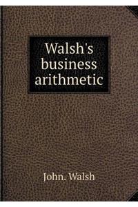 Walsh's Business Arithmetic