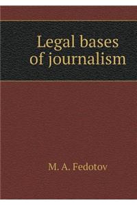 Legal Bases of Journalism
